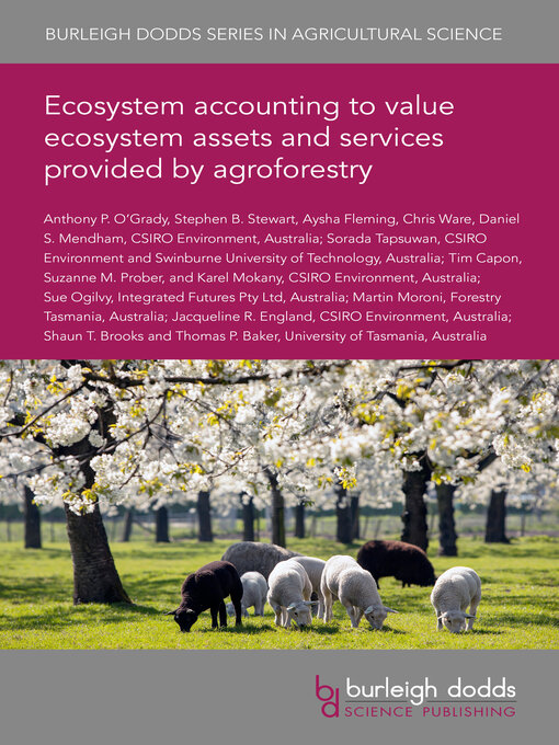 Title details for Ecosystem accounting to value ecosystem assets and services provided by agroforestry by Anthony O'Grady - Available